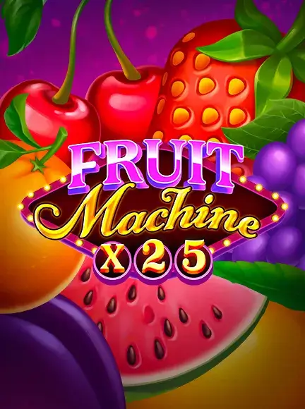 Fruit Machine X 25