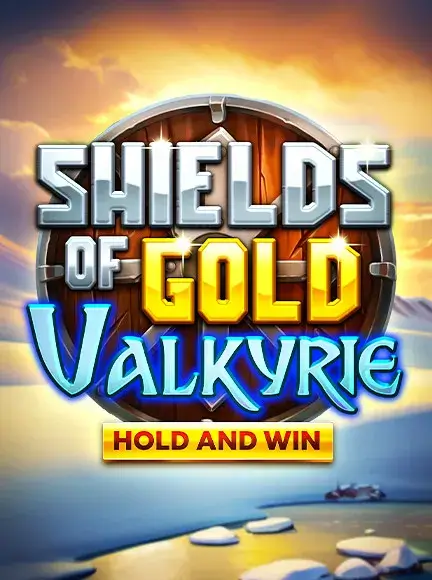 Shields of Gold Valkyrie Hold and Win